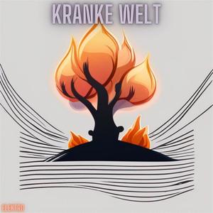 Kranke Welt