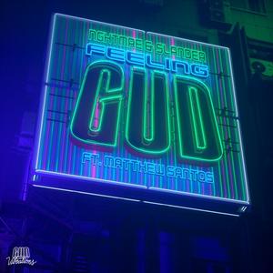 FEELING GUD (feat. Matthew Santos)