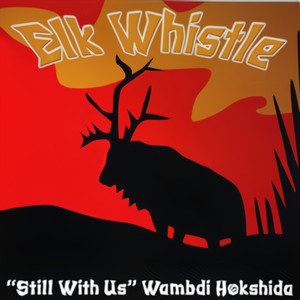 “Still With Us” Wambdi Hokshida