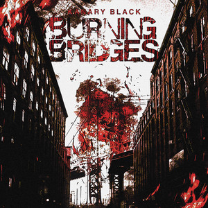 Burning Bridges (Explicit)