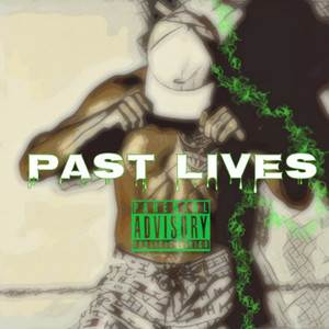 Past Lives (Explicit)