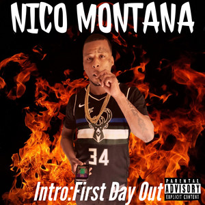 Intro:First Day Out (Explicit)