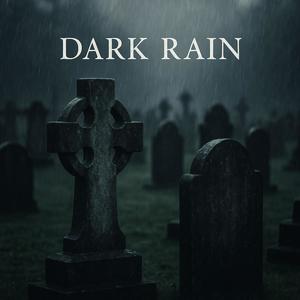 Dark Rain