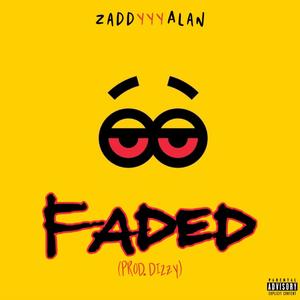 FADED (Explicit)