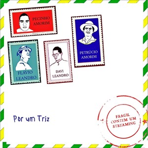Por um Triz: Frágil, Contém um Streaming(feat. Flavio Leandro & Petrúcio Amorim)