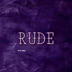 Rude (Explicit)