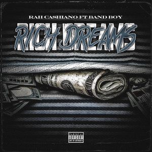 Rich Dreams (Explicit)