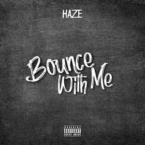 Bounce With Me