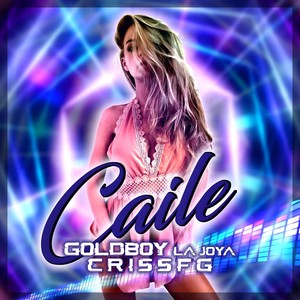 Caile (Explicit)