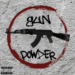 Gun Powder (Explicit)