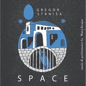 Gregor Strniša's Space