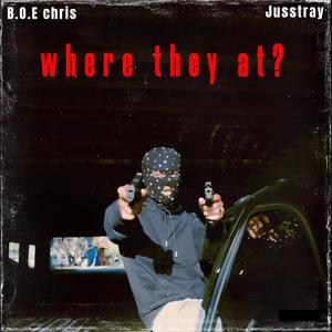 Where they at? (Explicit)