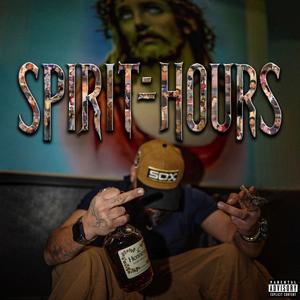 SPIRIT HOURS (Explicit)