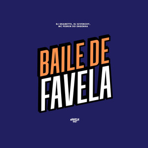 Baile de Favela (Explicit)
