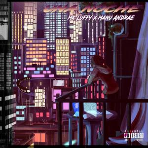 Una Noche (feat. Manu Andrae) (Explicit)