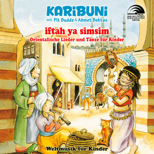 Iftah Ya Simsim - Orientalische Lieder und Tänze für Kinder