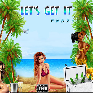 Let's Get It (Explicit)