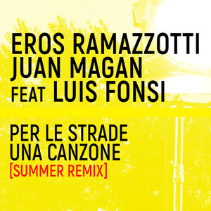 Per Le Strade Una Canzone (Summer Remix)