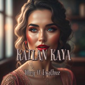 Kailan Kaya (Explicit)