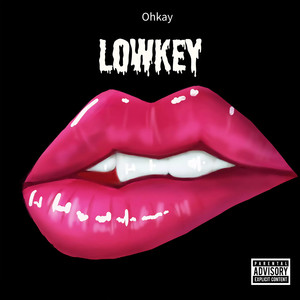 Lowkey (Explicit)