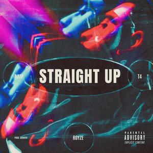 Straight Up (Explicit)