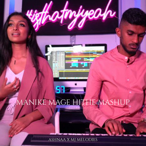 Manike Mage Hithe Mashup