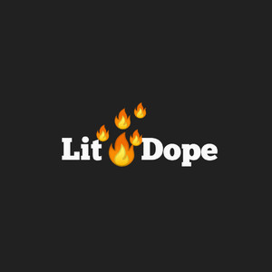 Lit×Dope (Explicit)