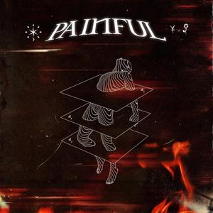 Painful (Explicit)