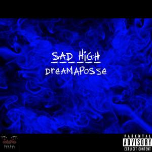 Sad High (Explicit)