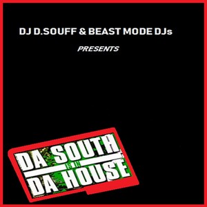 Da South Is In Da House (Explicit)