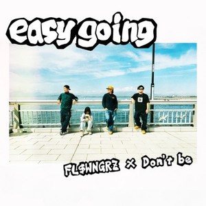 easygoing (feat. いがらし, MNB Naked & Dawg Ma Era)