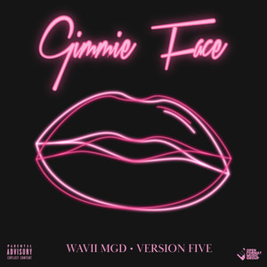 Gimmie Face (Explicit)