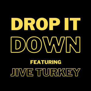 Drop it Down