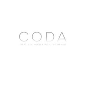 Coda (What Would I Do) (feat. Lexi Alön & Rich Tha Genius)