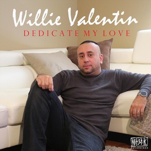 Willie Valentin - Dedicate My Love (The Chelsea Project Radio Remix)