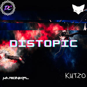 Distopic (feat. US32, MarionikFL & Kutzo)