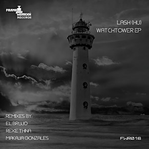 Watchtower (MaKaJa Gonzales Remix)