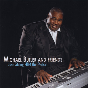 Church Medley: Praise Him / Come On and Praise the Lord With Me / I Don't Know What You Come to Do / What a Mighty God We Serve