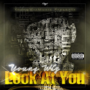 Look at You (Explicit)