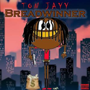 Breadwinner (Explicit)