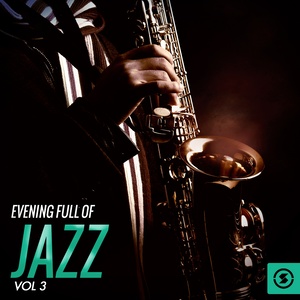 Evening Full of Jazz, Vol. 3