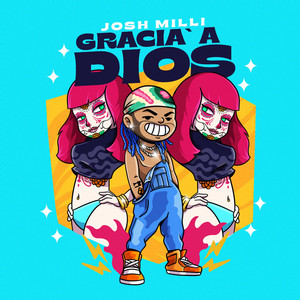 Gracia' a Dios (Explicit)