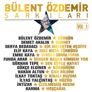 Bülent Özdemir Şarkıları (Volume 1)