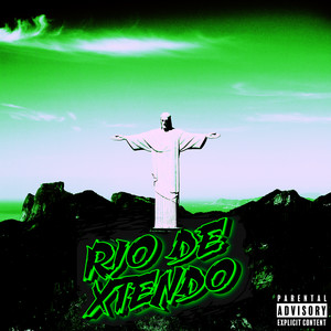 Rio De Xtendo (Explicit)