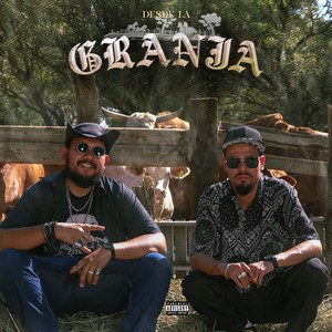 Desde la Granja (Explicit)