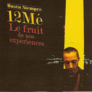 12Mé - Le Fruit De Nos Exp (feat. Mans)