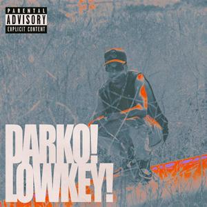 Lowkey! (Explicit)