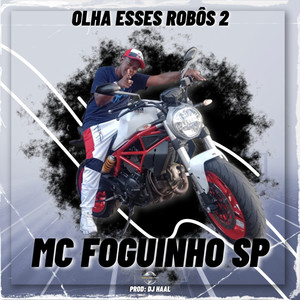 OLHA ESSES ROBOS 2 (Explicit)