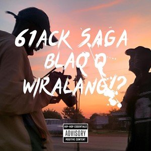 Wiralang (feat. Blaq Q) (Explicit)