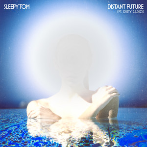 Distant Future (feat. Dirty Radio) (Radio Edit)